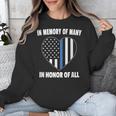 In Memory Of Many Honor Of All Blue Line American Flag Hear Unisex Sweatshirt