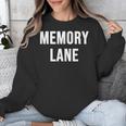 Memory Lane Unisex Sweatshirt Memory Lane Unisex Sweatshirt