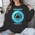 MEMORY REBOOT Unisex Sweatshirt