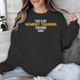 This Is My Memory Training Coaching Unisex Sweatshirt