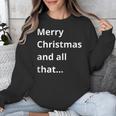 Merry Christmas Sarcastic Phrase For Introvert People Unisex Sweatshirt