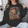 I Miss My Pre-Internet Brain Digital Nostalgia Retro Unisex Sweatshirt