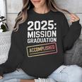 Mission Graduation Accomplished For Class Of 2025 Unisex Sweatshirt