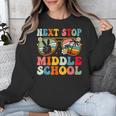 Next Stop Middle School Elementary School Graduation 2025 Unisex Sweatshirt