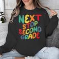 Next Stop Second Grade 1st Grade Graduation Day Kids Unisex Sweatshirt