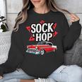 Nostalgia 1950s Sock Hop Dance Unisex Sweatshirt Nostalgia 1950s Sock Hop Dance Unisex Sweatshirt