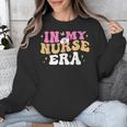 In My Nurse Era Nursing School Graduation Women Unisex Sweatshirt