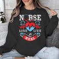 Nurse Live Love Heal Graduation Appreciation Valentines Day Unisex Sweatshirt