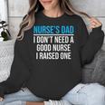 Nurse's Dad Father Nursing School Graduation Unisex Sweatshirt