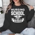 Nursing School Survivor Senior Nurse Graduation TShirt Unisex Sweatshirt
