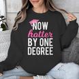 One Degree Hotter Class Of 2018 Graduation T-Shirt Unisex Sweatshirt