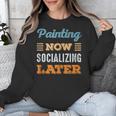 Painting Now Minimal Socializing Introvert Vintage Unisex Sweatshirt