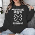Paramedic School Survivor EMT-P Graduation Idea Unisex Sweatshirt