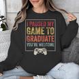 I Paused My Game To Graduate Gamer Graduation Men Boys Unisex Sweatshirt