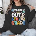 Peace Out 5th Grade Fifth Grade Graduation T-Shirt Unisex Sweatshirt