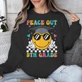 Peace Out 5th Grade Graduation Last Day Of School Unisex Sweatshirt