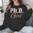 PhD Girl Doctorate Degree Graduation Women Her Psychology Unisex Sweatshirt