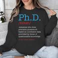 PhD PHD Student Definition Sarcastic Graduation Unisex Sweatshirt