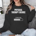 Physical Therapy Degree Loading Student Graduation Unisex Sweatshirt