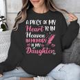 A Piece Of My Heart Is In Heaven In Memory Of My Daughter Unisex Sweatshirt