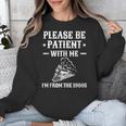 Please Be Patient I'm From The 1900s Old Men & Women Unisex Sweatshirt Please Be Patient I'm From The 1900s Old Men & Women Unisex Sweatshirt