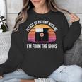 Please Be Patient With Me I'm From The 1900s PC Floppy Disk Unisex Sweatshirt Please Be Patient With Me I'm From The 1900s PC Floppy Disk Unisex Sweatshirt