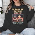 Please Be Patient With Me I'm From The 1900s Shirt Unisex Sweatshirt Please Be Patient With Me I'm From The 1900s Shirt Unisex Sweatshirt