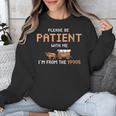 Please Be Patient With Me I'm From The 1900s Trail Wagon Unisex Sweatshirt Please Be Patient With Me I'm From The 1900s Trail Wagon Unisex Sweatshirt