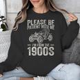 Please Be Patient I'm From The 1900s Vintage Car Unisex Sweatshirt Please Be Patient I'm From The 1900s Vintage Car Unisex Sweatshirt
