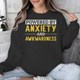 Powered By Anxiety And Awkwardness Social Anxiety Introverts Unisex Sweatshirt