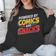 Powered By Comics And Snacks Comic Book Lover Unisex Sweatshirt