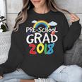 Preschool Graduation 2018 Last Day School Pre K Unisex Sweatshirt