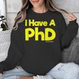 Pretty Huge Dick Joke Graduation PhD Humor Unisex Sweatshirt