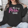 This Is My Prom Dress Shirt Senior Graduation Cute Tee Unisex Sweatshirt