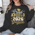 Proud Abuelo Of a Class Of 2026 Graduate Senior Graduation Unisex Sweatshirt