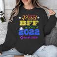 Proud Bff Of 2022 Graduate Class 2022 Graduation Family Unisex Sweatshirt