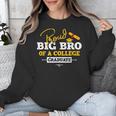 Proud Big Bro Of a College Graduate Graduation Grad Unisex Sweatshirt