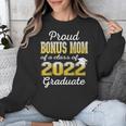 Proud Bonus Mom Of 2022 Graduate Class 2022 Graduation 22 Unisex Sweatshirt