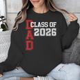 Proud Dad Of A 2026 Graduate Grad Senior Father Graduation Unisex Sweatshirt