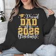 Proud Dad Of A 2026 Graduate Senior Graduation Class Of 2026 Unisex Sweatshirt