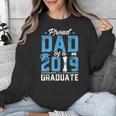 Proud Dad Of A Class Of 2019 Graduate TShirt Graduation Unisex Sweatshirt