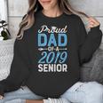 Proud Dad Of A Class 2019 SeniorShirt Graduation Unisex Sweatshirt Proud Dad Of A Class 2019 SeniorShirt Graduation Unisex Sweatshirt
