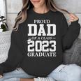 Proud Dad Graduation Senior 23 Grad Class Of 2023 Unisex Sweatshirt