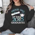 Proud Dad Of Two 2018 Graduates Twin Dads Graduation Unisex Sweatshirt