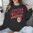 Proud Educated Latina Graduation Masters Degree PhD Unisex Sweatshirt