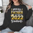 Proud Father Of a Class Of 2022 Graduate Graduation 2022 Unisex Sweatshirt
