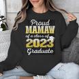 Proud Mamaw Of 2023 Graduate Class 2023 Graduation Family Unisex Sweatshirt