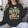 Proud Mimi Of Pre K School Graduate 2024 Graduation Mimi Unisex Sweatshirt