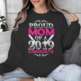 Proud Mom Of 2019 Graduate Class 2019 Tshirt Graduation Unisex Sweatshirt