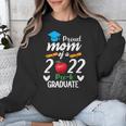 Proud Mom Of 2022 Pre K Graduate Graduation Unisex Sweatshirt